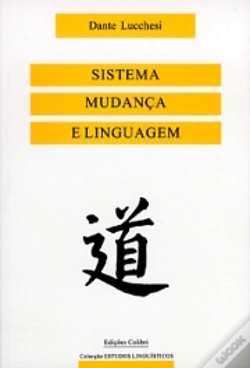 Capa do artigo Mudança e Linguagem: um Percurso da Linguística Neste Século Sistema