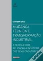 Mudança Técnica e Transformação Industrial
