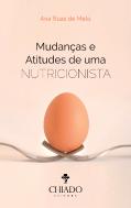 Mudanças e Atitudes de uma Nutricionista