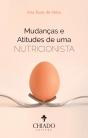 Mudanças e Atitudes de uma Nutricionista - Preview