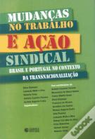 Mudanças no Trabalho e Ação Sindical