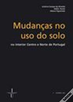 Capa do artigo Mudanças no Uso do Solo no interior Centro e Norte de Portugal