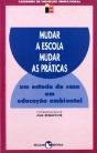 Mudar a Escola, Mudar as Práticas - Preview