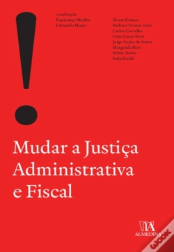 Capa do artigo Mudar A Justiça Administrativa E Fiscal
