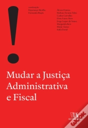 Capa do artigo Mudar A Justiça Administrativa E Fiscal