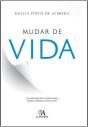 Mudar de Vida - Preview
