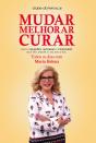 Mudar Melhorar Curar - Preview