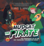 Mudcat The Pirate - Preview