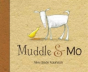 Muddle & Mo - Preview