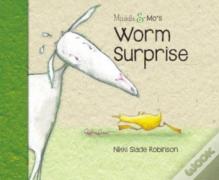 Muddle & Mo'S Worm Surprise