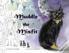 Muddle The Misfit