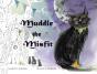 Muddle The Misfit - Preview
