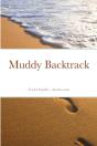 Muddy Backtrack - Preview