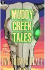 Muddy Creek Tales - Preview