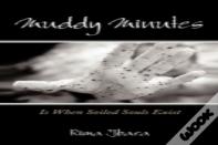 Muddy Minutes