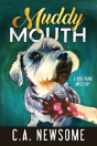Muddy Mouth - Preview