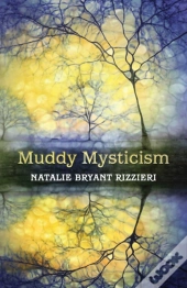 Muddy Mysticism