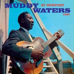 Capa do artigo Muddy Waters at Newport 1960 - CD