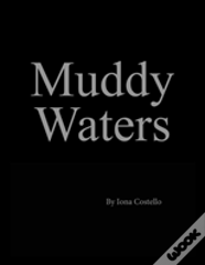 Muddy Waters