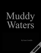 Muddy Waters