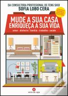 Mude a Sua Casa, Enriqueça a Sua Vida