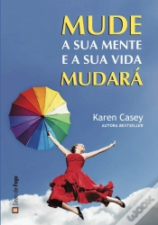 Capa do artigo Mude a sua Mente e a sua Vida Mudará