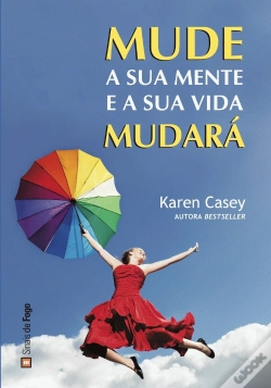 Capa do artigo Mude a sua Mente e a sua Vida Mudará