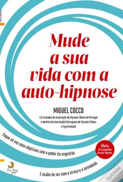 Capa do artigo Mude a Sua Vida Com a Auto-Hipnose