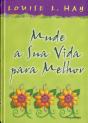 Mude a Sua Vida Para Melhor - Preview