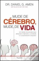 Mude de Cérebro, Mude de Vida
