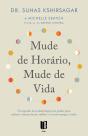 Mude de Horário, Mude de Vida - Preview
