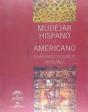 Mudéjar Hispano Y Americano - Preview