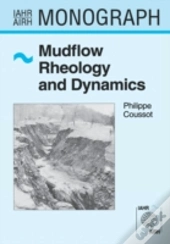 Mudflow Rheology And Dynamics