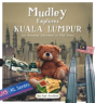 Mudley Explores Kuala Lumpur - Preview