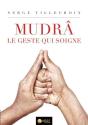 Mudra Le Geste Qui Soigne - Preview