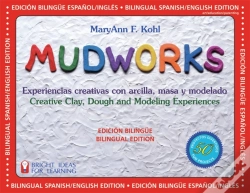 Capa do artigo Mudworks Bilingual Edition-Edicion Bilingue