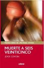 Muerte A Seis Veinticinco - Preview