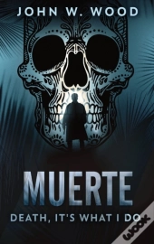 Muerte - Death, It'S What I Do