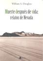 Muerte Después De Vida: Relatos De Nevada - Preview