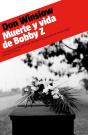 Muerte Y Vida De Bobby Z - Preview