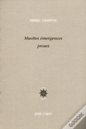 Muettes Émergences Proses