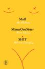 Muff, Minusonesister And Shit - Preview