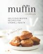 Muffin Cookbook - Preview
