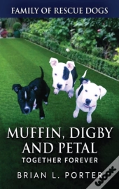 Muffin, Digby And Petal
