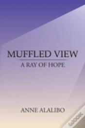 Capa do artigo Muffled View: A Ray Of Hope