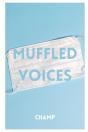 Muffled Voices - Preview