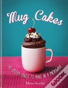 Mug Cakes: 40 Speedy Cakes To Make In A Microwave