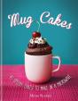 Mug Cakes: 40 Speedy Cakes To Make In A Microwave - Preview