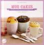 Mug-Cakes ; Au Micro-Ondes Pour Gourmands Pressés - Preview