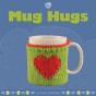 Mug Hugs - Preview